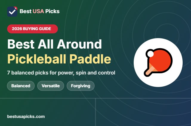 Best all around pickleball paddle - 2026 buying guide by Best USA Picks