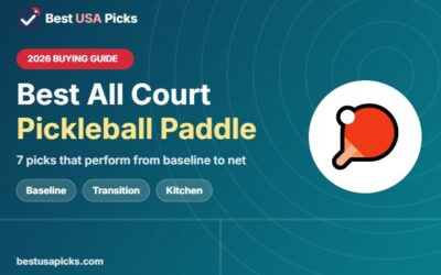 Best All Court Pickleball Paddle 2026: 7 Picks for Baseline to Net