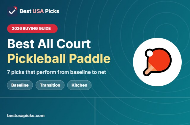 Best all court pickleball paddle - 2026 buying guide by Best USA Picks