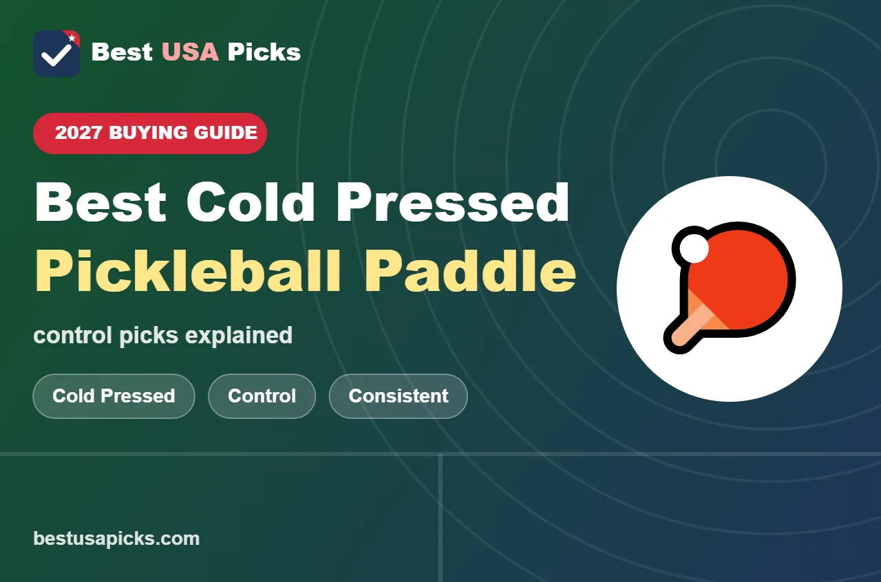 Best cold pressed pickleball paddle - 2027 buying guide by Best USA Picks