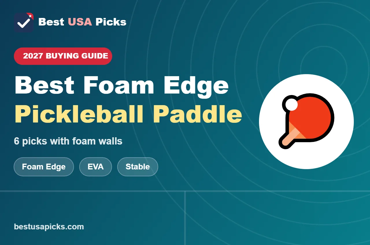 Best foam edge pickleball paddle - 2027 buying guide by Best USA Picks
