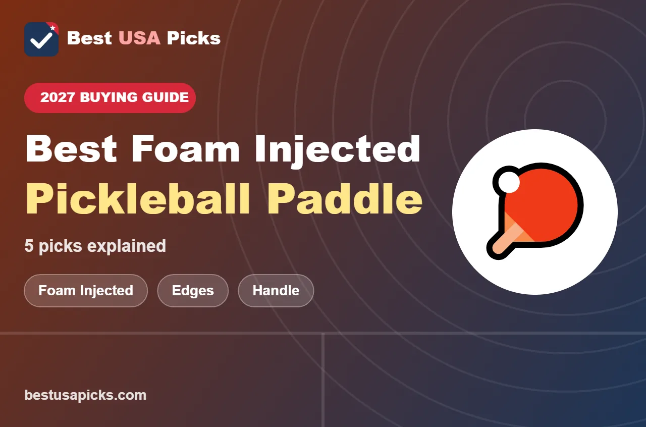 Best foam injected pickleball paddle - 2027 buying guide by Best USA Picks
