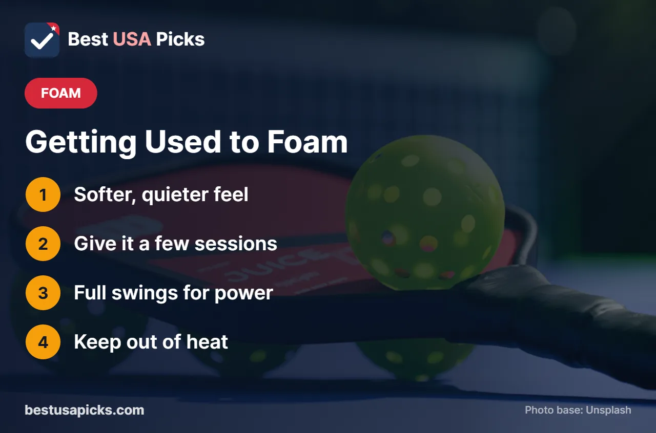 Tips for getting used to a foam pickleball paddle
