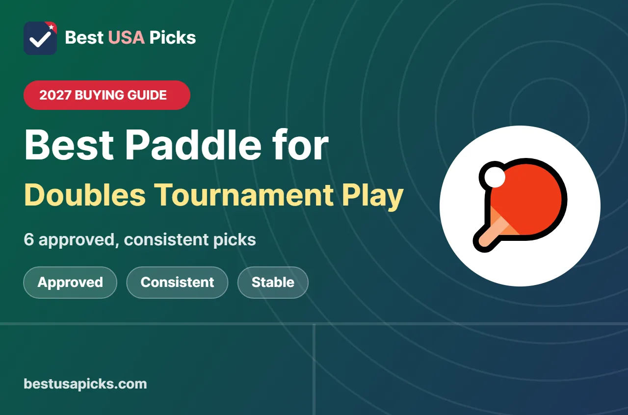 Best paddle for doubles tournament - 2027 buying guide by Best USA Picks