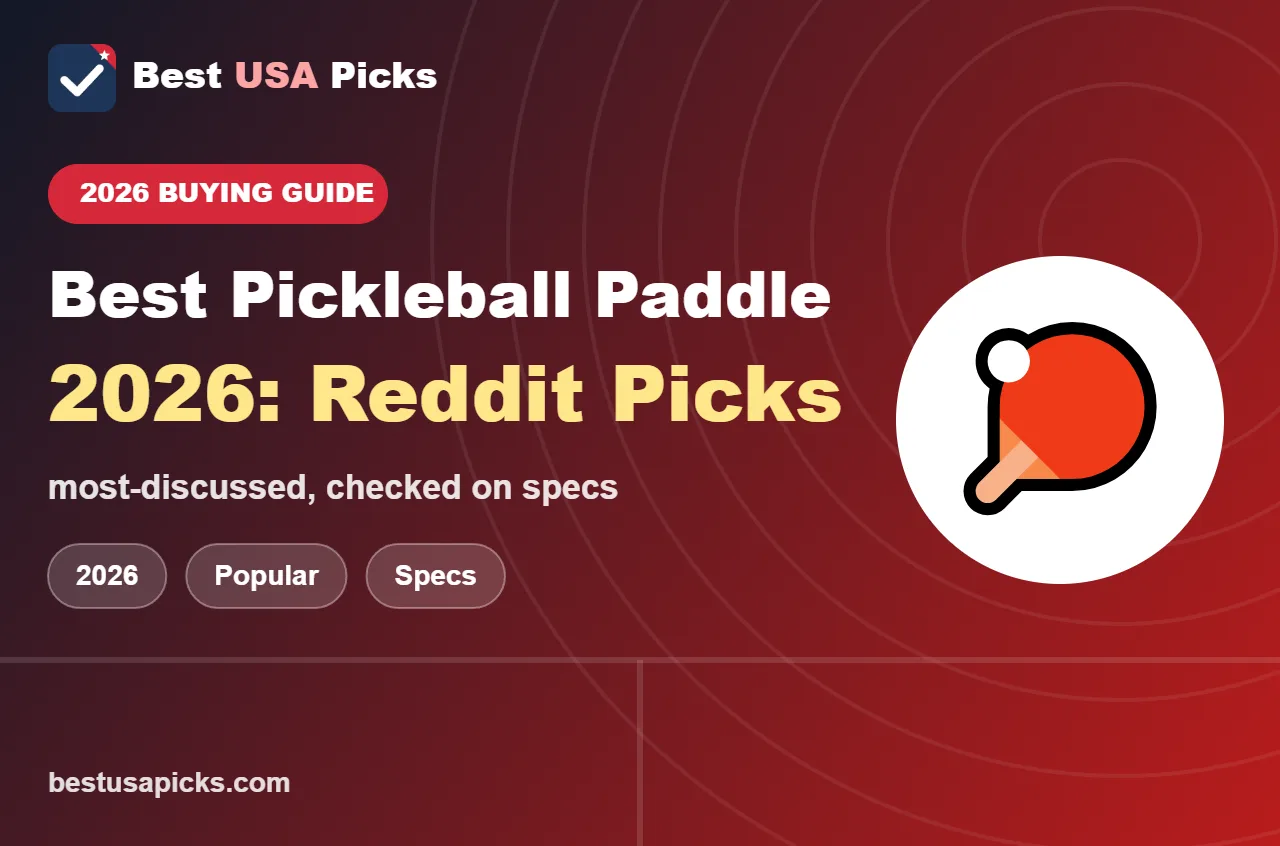 Best pickleball paddle 2026 reddit - 2026 buying guide by Best USA Picks