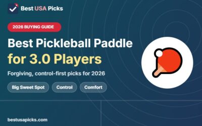 Best Pickleball Paddle for 3.0 Player: 7 Forgiving Picks for 2026