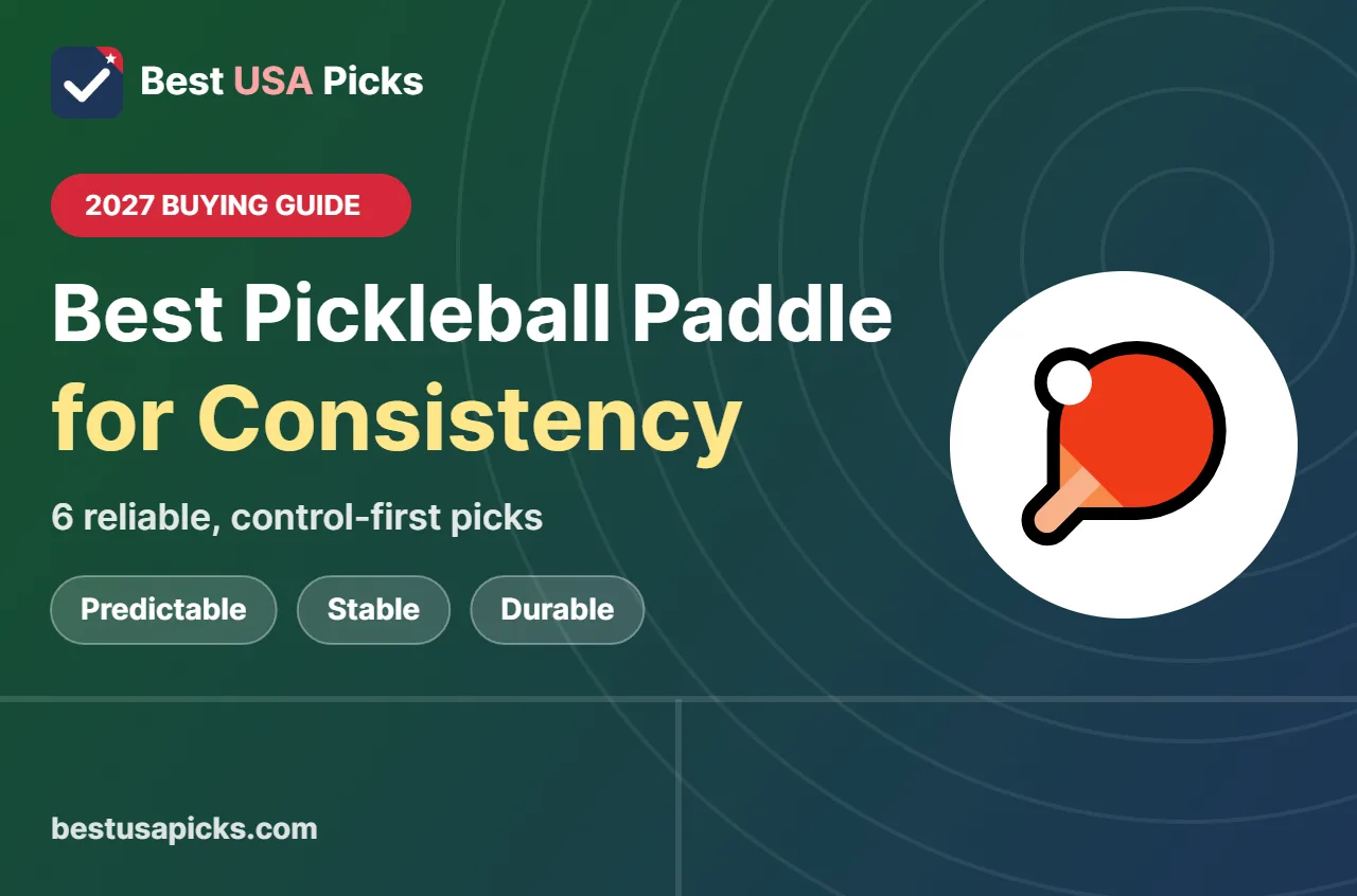 Best pickleball paddle for consistency - 2027 buying guide by Best USA Picks