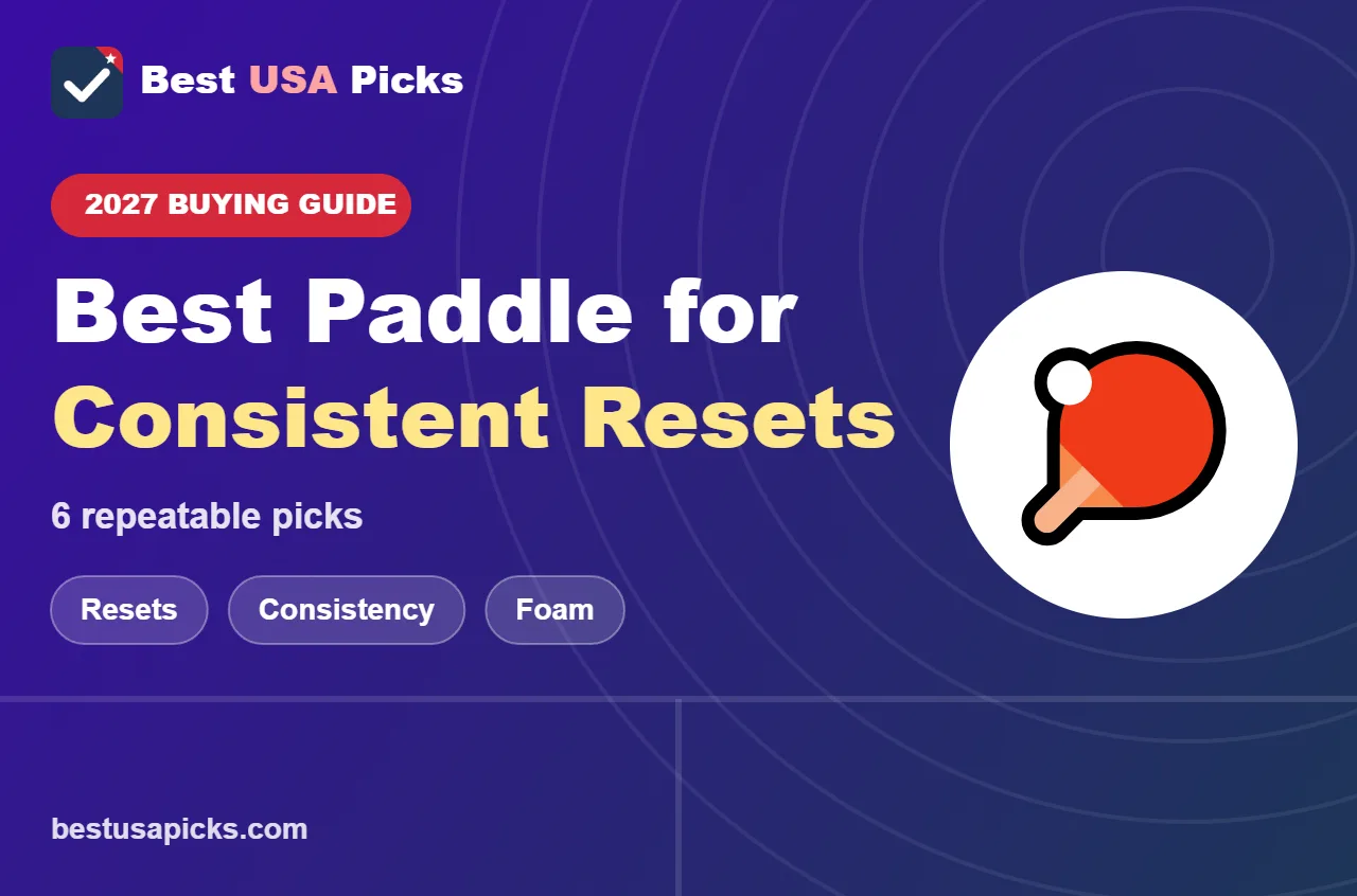 Best pickleball paddle for consistency on resets - 2027 buying guide by Best USA Picks