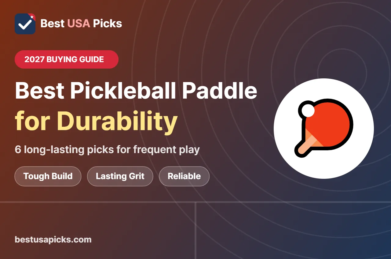 Best pickleball paddle for durability - 2027 buying guide by Best USA Picks