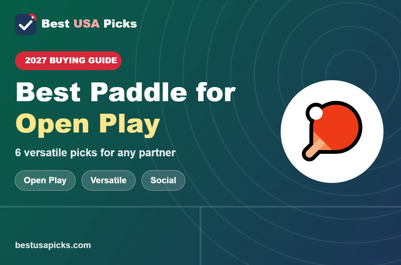 Best pickleball paddle for open play - 2027 buying guide by Best USA Picks
