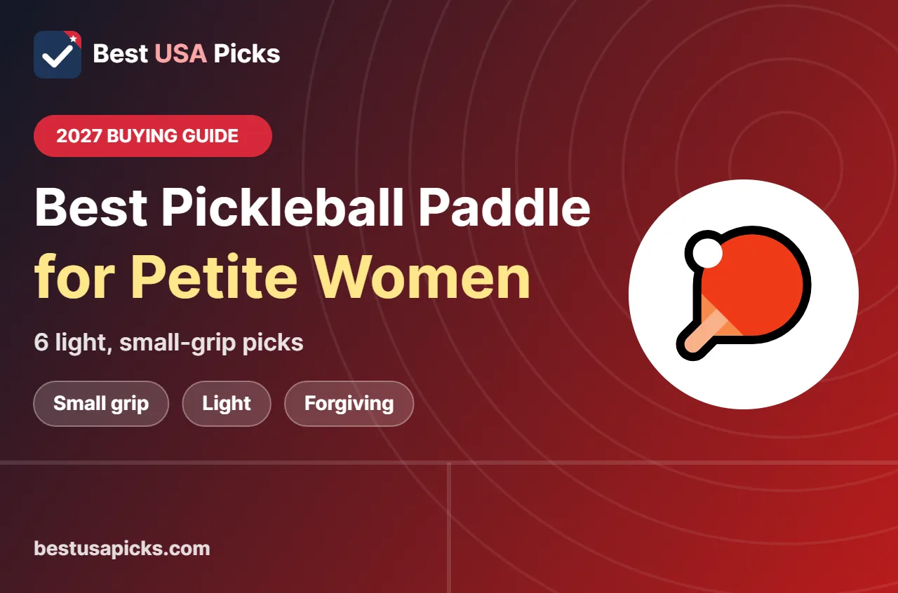 Best pickleball paddle for petite women - 2027 buying guide by Best USA Picks