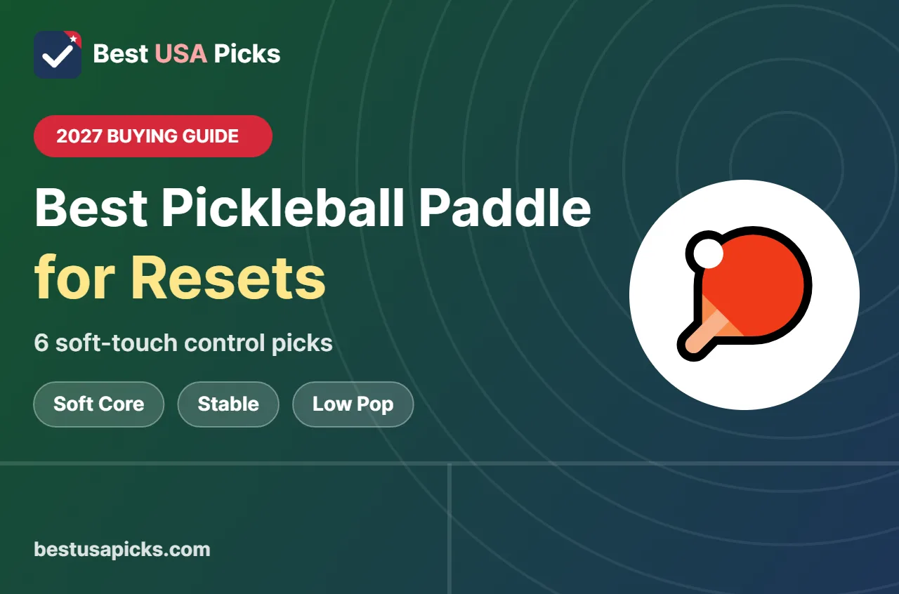Best pickleball paddle for resets - 2027 buying guide by Best USA Picks
