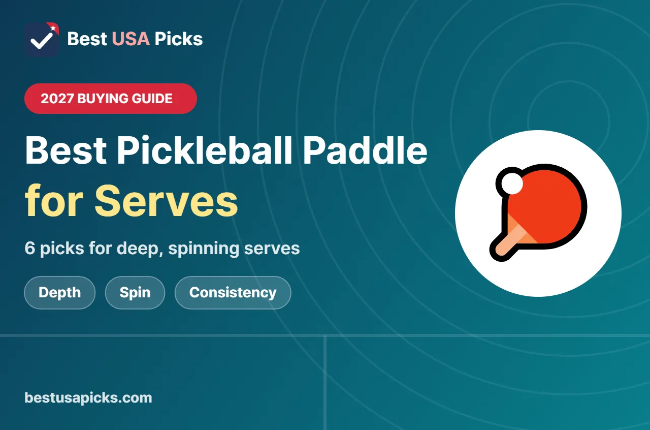 Best pickleball paddle for serves - 2027 buying guide by Best USA Picks