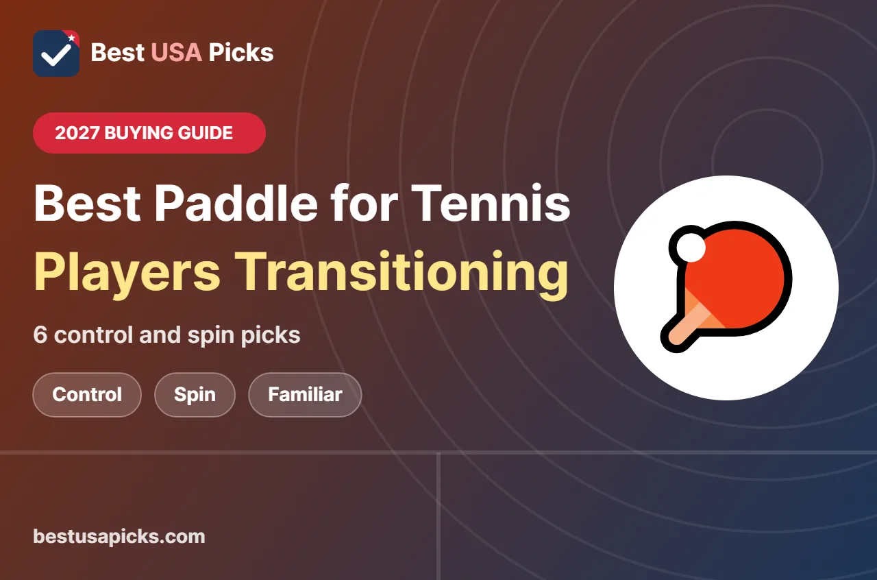 Best pickleball paddle for tennis players transitioning - 2027 buying guide by Best USA Picks