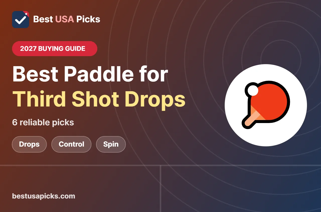 Best pickleball paddle for third shot drops - 2027 buying guide by Best USA Picks