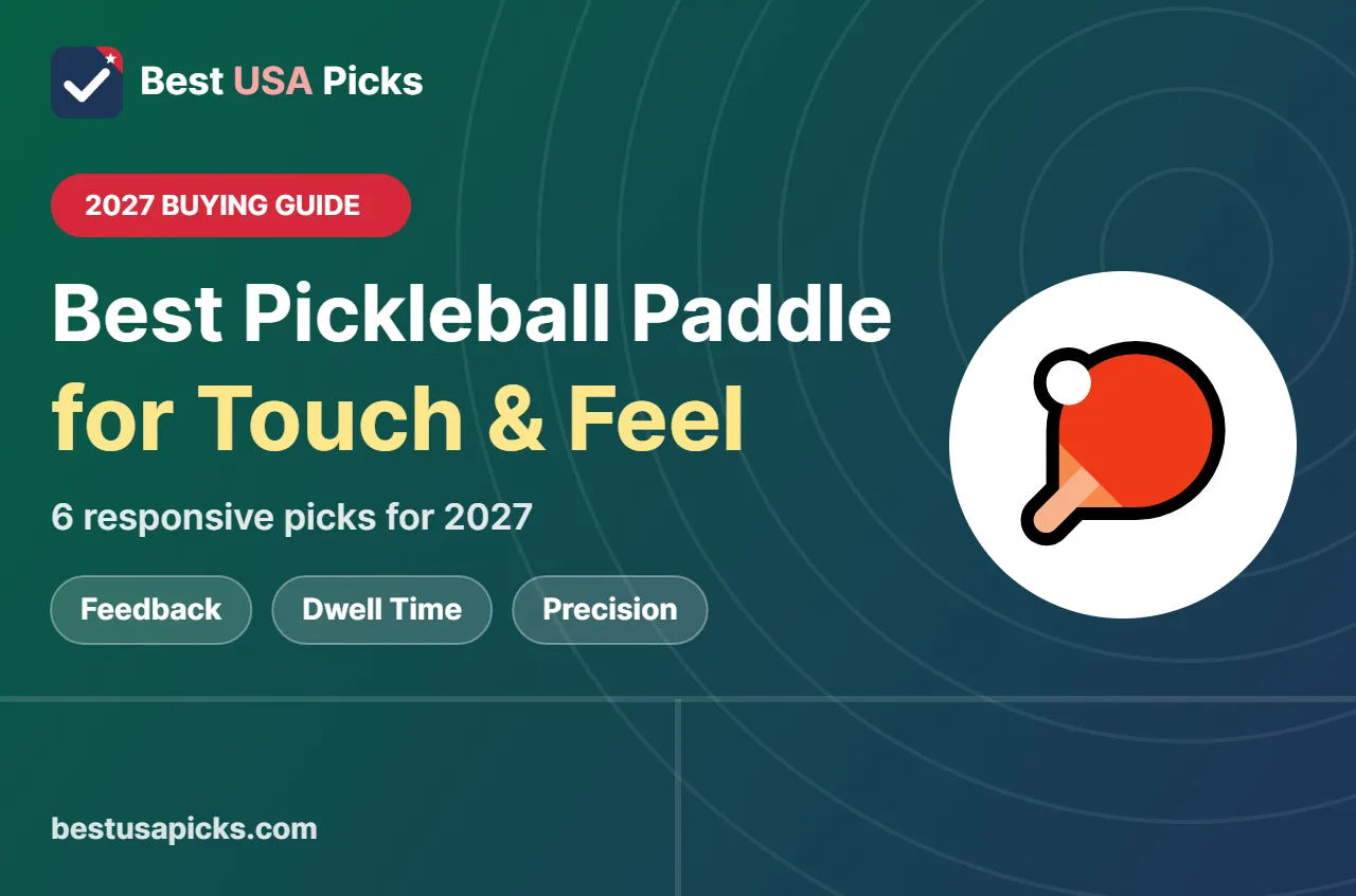 Best pickleball paddle for touch and feel - 2027 buying guide by Best USA Picks