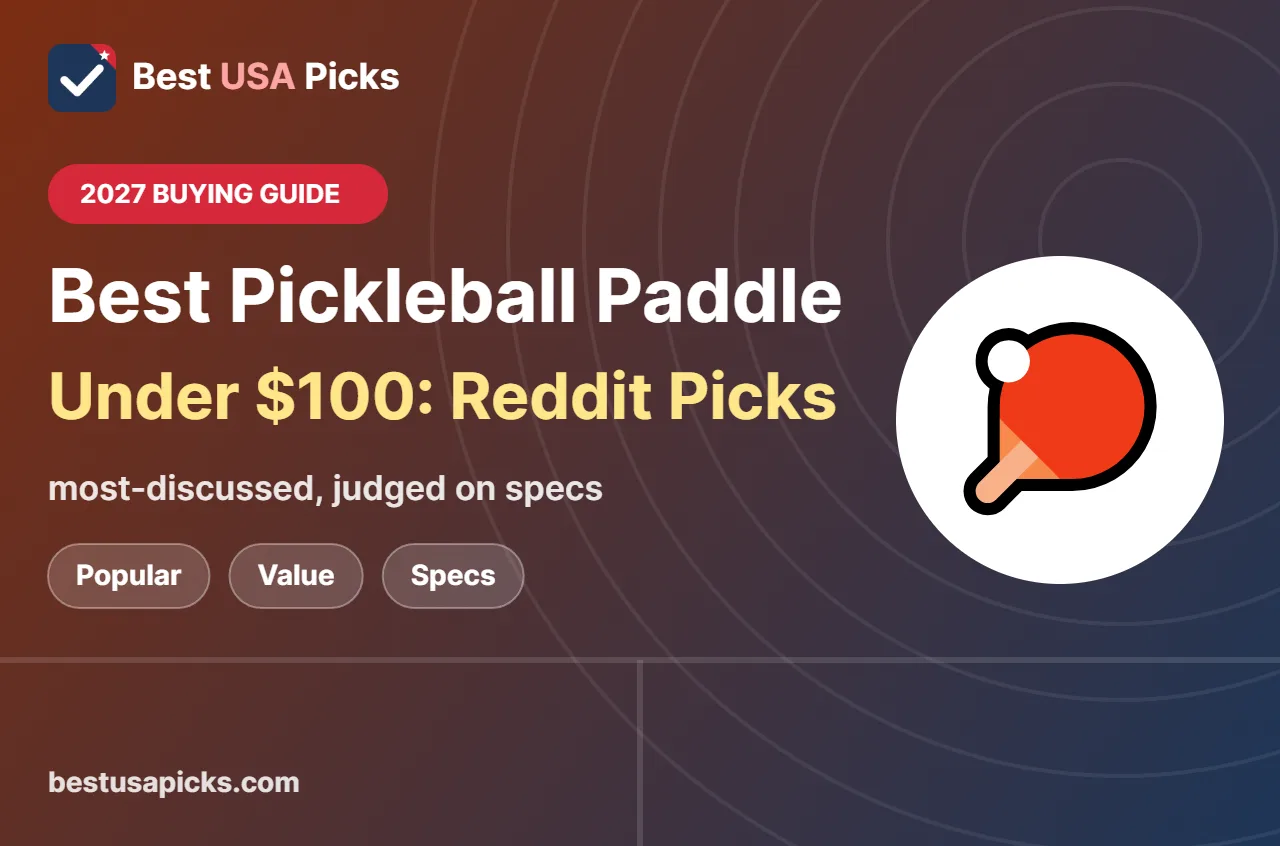 Best pickleball paddle under 100 reddit - 2027 buying guide by Best USA Picks