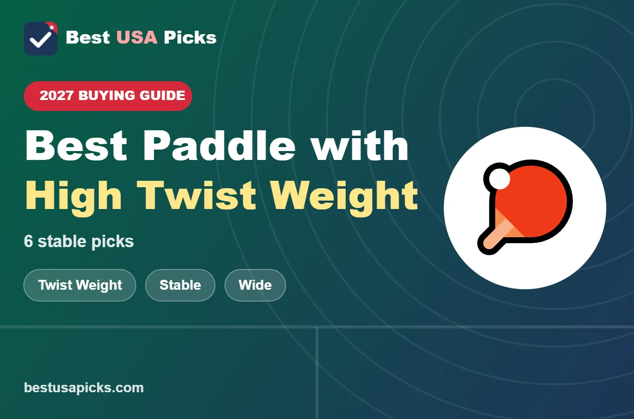 Best pickleball paddle with high twist weight - 2027 buying guide by Best USA Picks