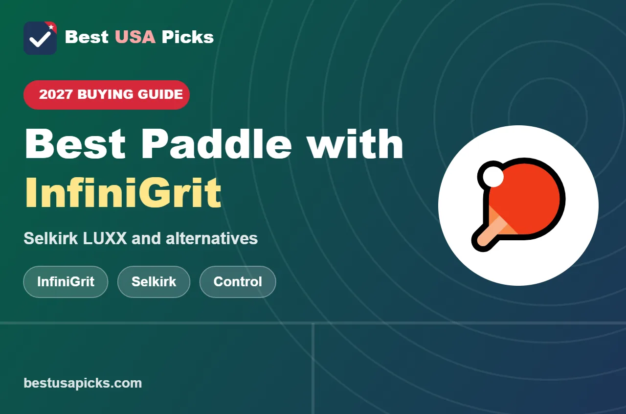 Best pickleball paddle with infinigrit - 2027 buying guide by Best USA Picks