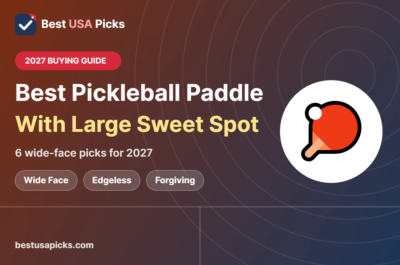 Best pickleball paddle with large sweet spot - 2027 buying guide by Best USA Picks