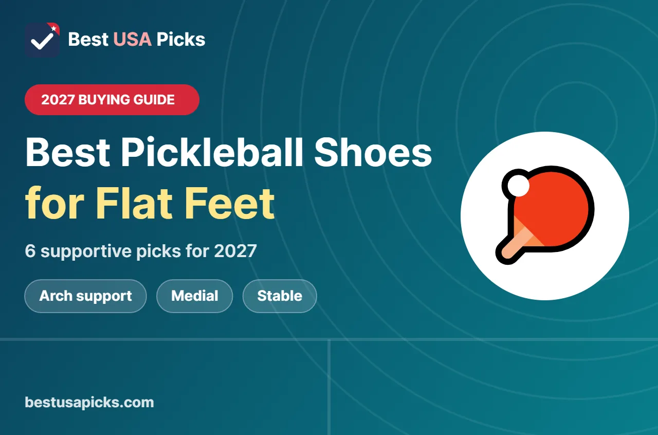 Best pickleball shoes for flat feet - 2027 buying guide by Best USA Picks