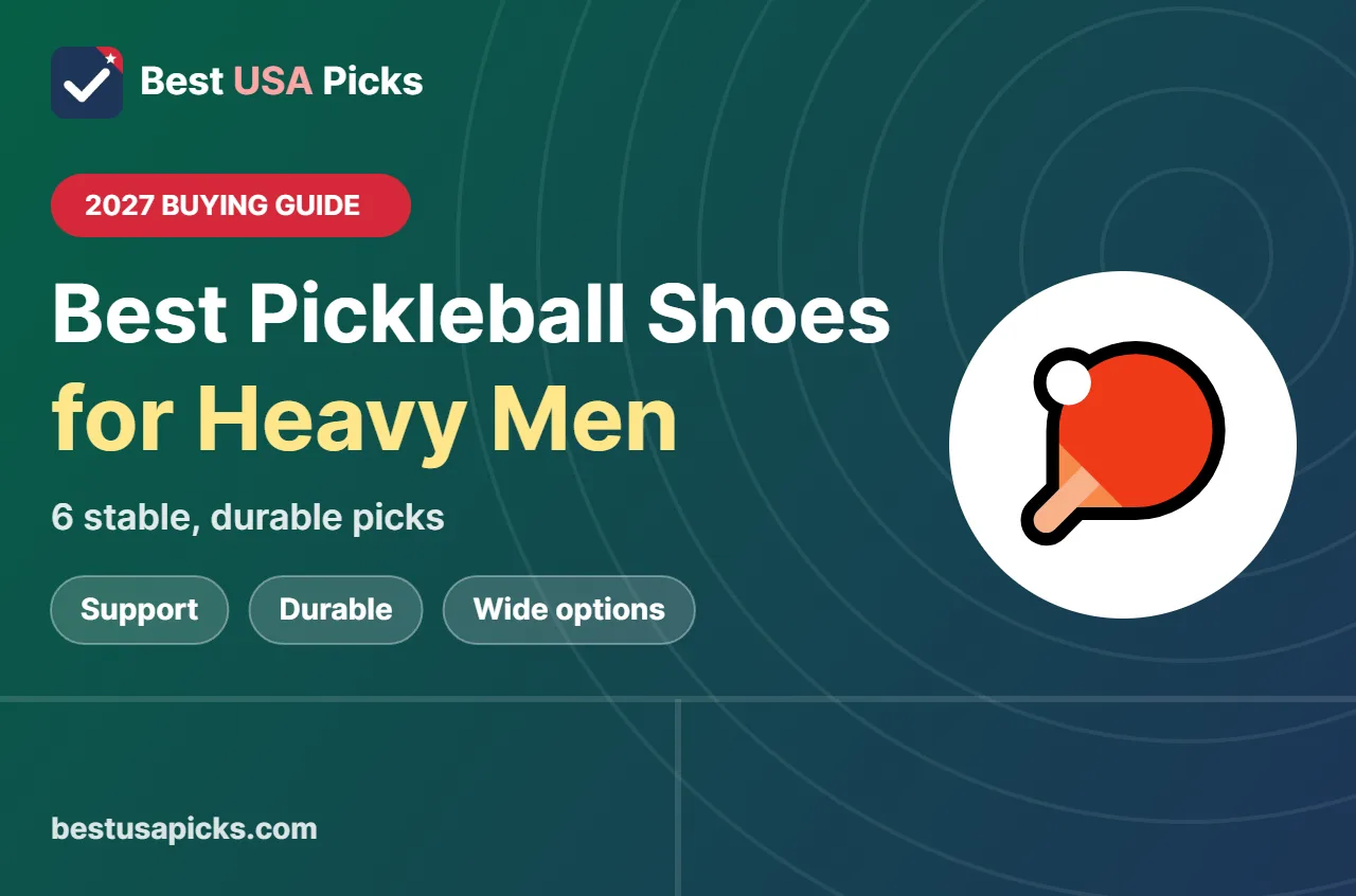 Best pickleball shoes for heavy men - 2027 buying guide by Best USA Picks