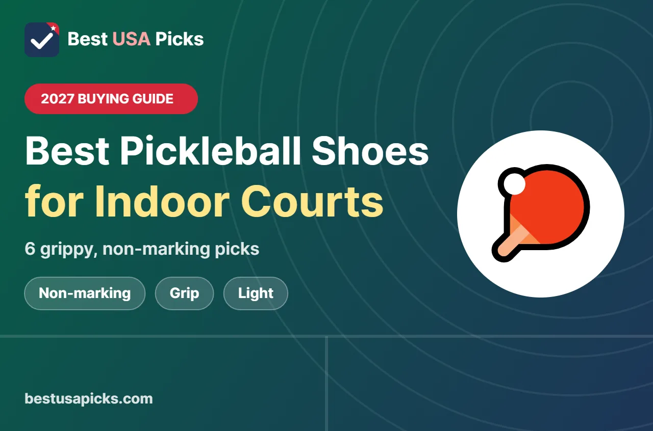 Best pickleball shoes for indoor courts - 2027 buying guide by Best USA Picks