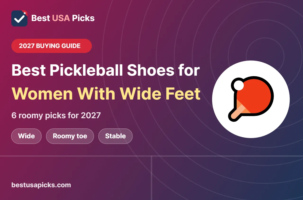 Best pickleball shoes for women with wide feet - 2027 buying guide by Best USA Picks
