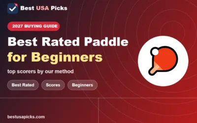 Best Rated Pickleball Paddle for Beginners: Top 6 by Our Scores