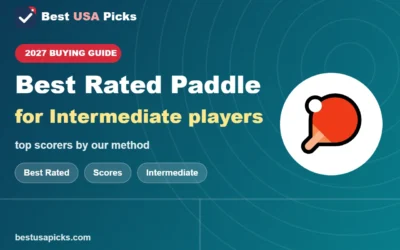 Best Rated Pickleball Paddle for Intermediate Players: Top 6 Scores