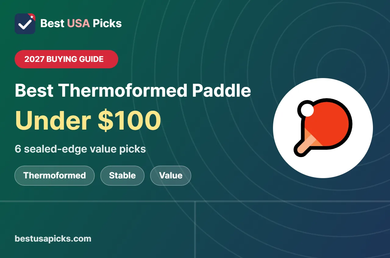 Best thermoformed pickleball paddle under 100 - 2027 buying guide by Best USA Picks