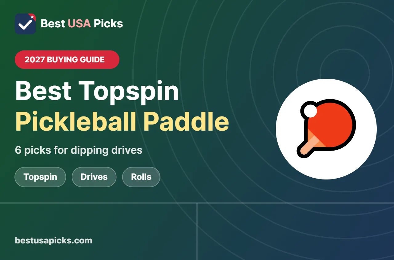 Best topspin pickleball paddle - 2027 buying guide by Best USA Picks