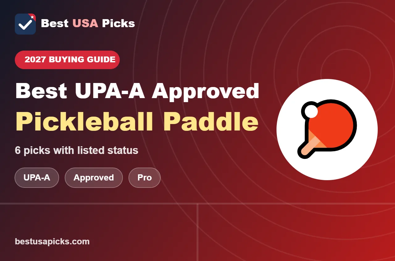 Best upa-a approved pickleball paddle - 2027 buying guide by Best USA Picks