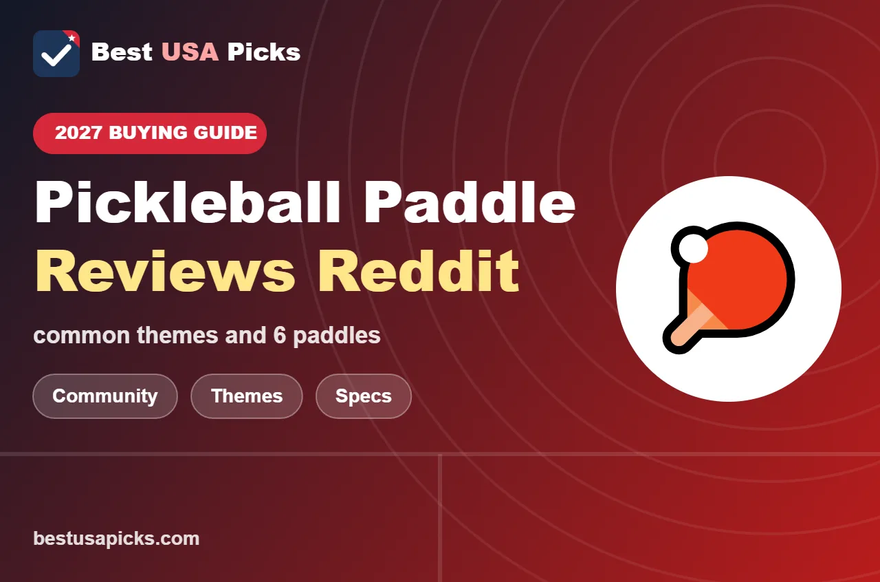 Pickleball paddle reviews reddit - 2027 buying guide by Best USA Picks